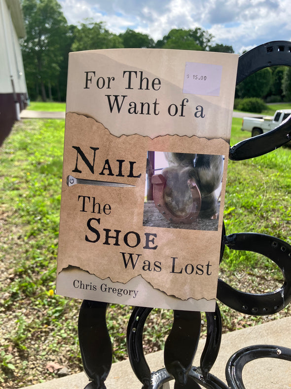 For Want of a Nail by Chris Gregory